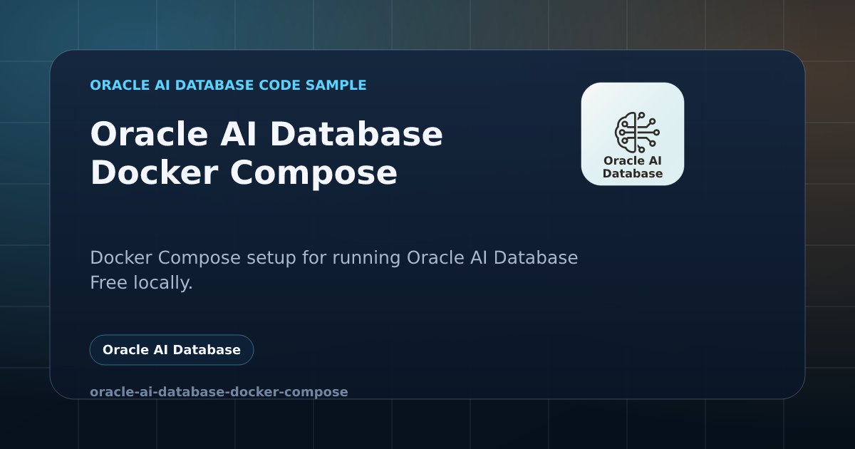 Oracle AI Database Docker Compose | Oracle AI Database Code Samples