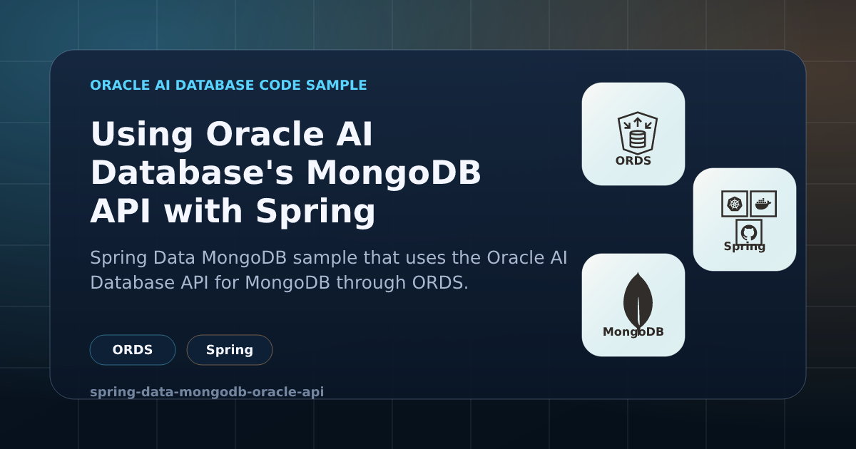 Using Oracle AI Database's MongoDB API with Spring Data MongoDB ...