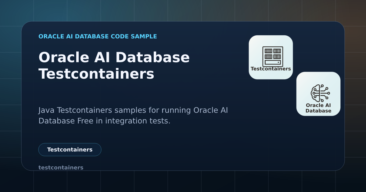 Oracle AI Database Testcontainers | Oracle AI Database Code Samples
