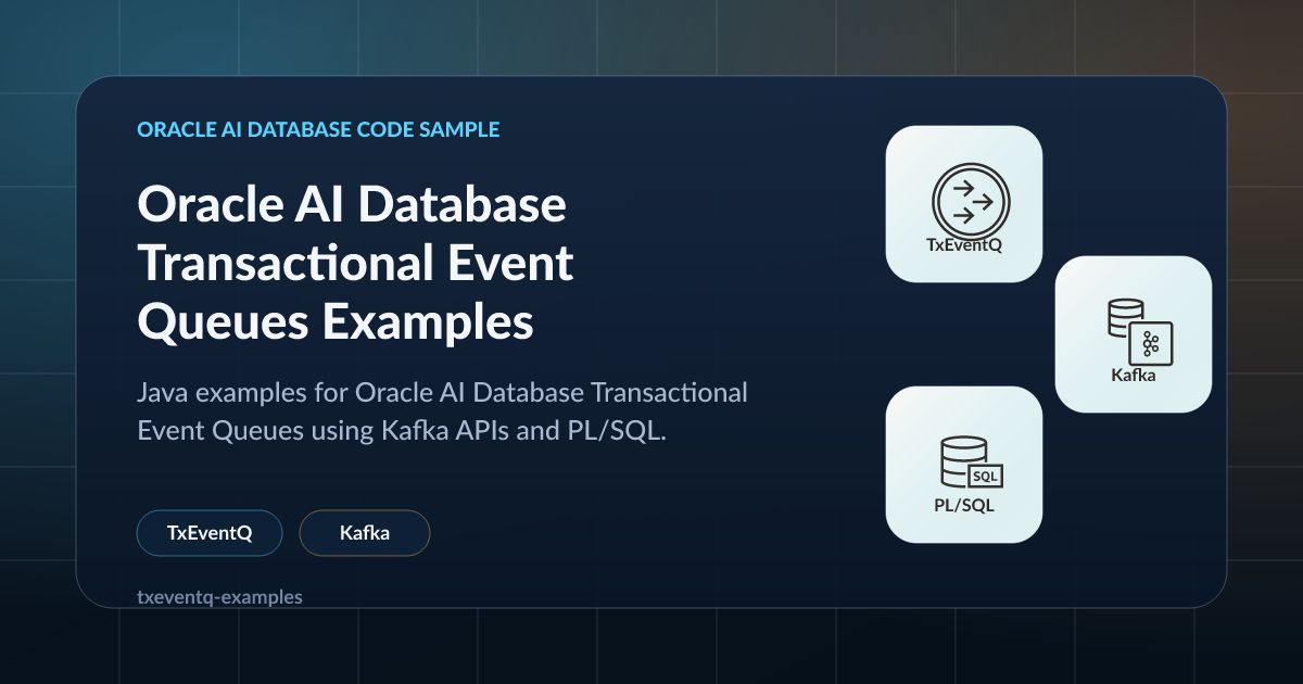 Oracle AI Database Transactional Event Queues Examples | Oracle AI ...